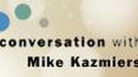 Video thumbnail: A Conversation... A Conversation With ... Mike Kazmierski