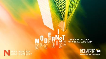 Video thumbnail: KNPB Presents Modernist Maverick