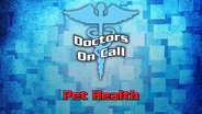 Doctors On Call - Pet Health   (Ep 1213)
