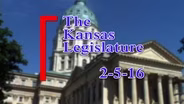The Kansas Legislature Show (02-05-2016)