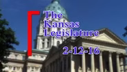 The Kansas Legislature Show (02-12-2016)