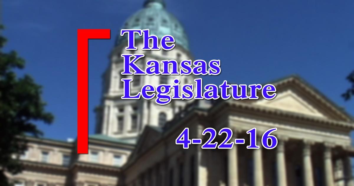 The Kansas Legislature | Kansas Legislature Show 2016-04-22 | Season ...