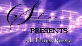 Video thumbnail: Smoky Hills Public Television Specials The Salina Symphony Presents: All Things Russia