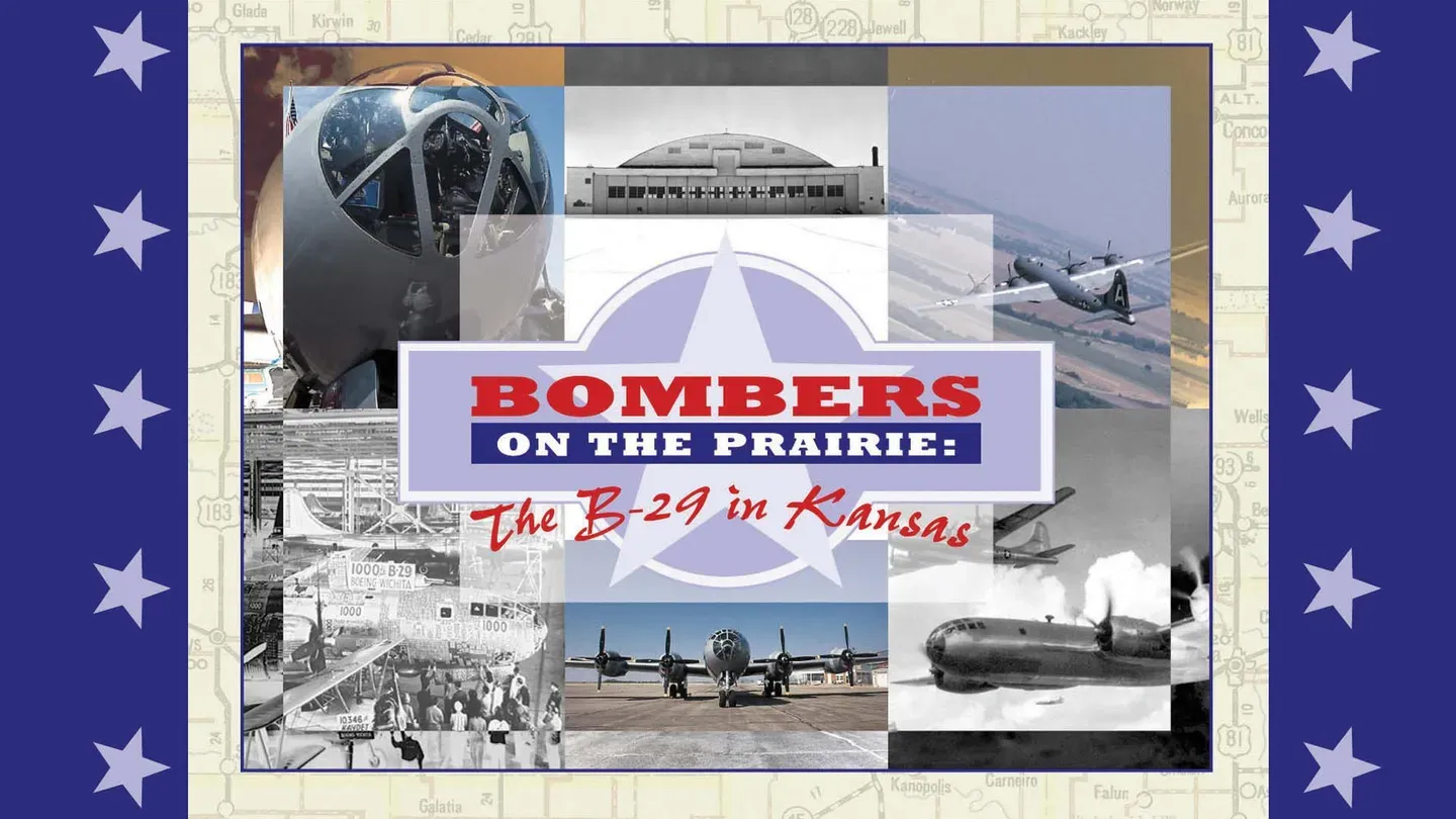 Bombers on the Prairie: The B-29 in Kansas