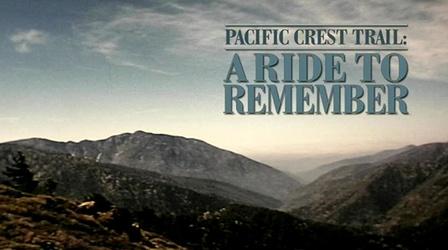 Video thumbnail: Oregon Experience Pacific Crest Trail: A Ride to Remember