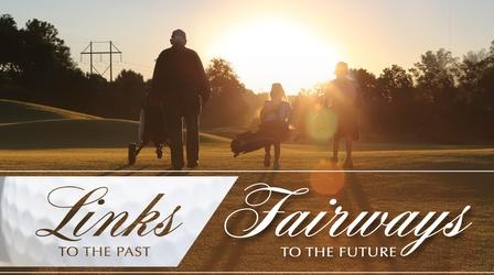 Video thumbnail: OPT Documentaries Link to the Past, Fairways to the Future