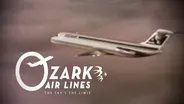 Ozark Air Lines: The Sky's The Limit!