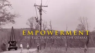 Empowerment: The Electrification of the Ozarks