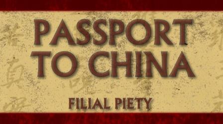 Video thumbnail: Passport to China Filial Piety