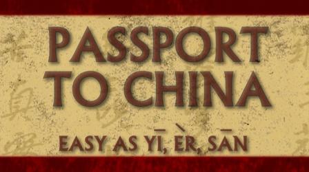 Video thumbnail: Passport to China Easy as Yi, Er, San