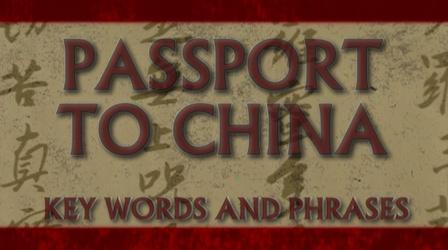 Video thumbnail: Passport to China Key Words and Phrases