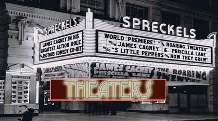 Video thumbnail: Historic Places with Elsa Sevilla: California's History Historic Theaters