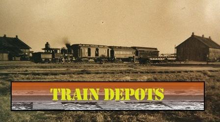 Video thumbnail: Historic Places with Elsa Sevilla: California's History Historic Train Depots