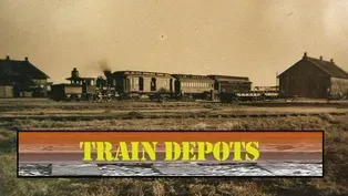 Historic Train Depots