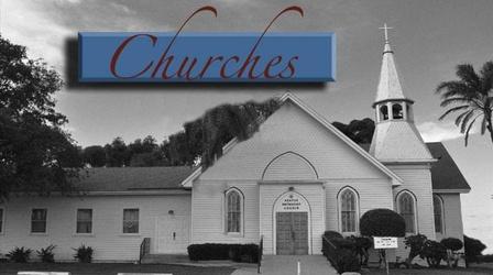 Video thumbnail: Historic Places with Elsa Sevilla: California's History Historic Churches