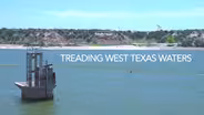 Treading West Texas Waters