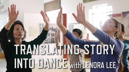 Video thumbnail: Art School Translating Story into Dance with Lenora Lee