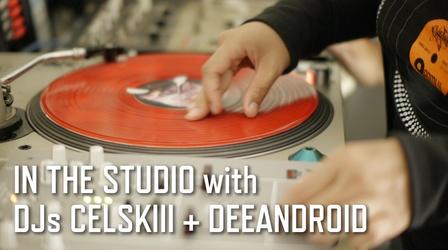 Video thumbnail: Art School The Art of the Skratch: DJs Celskiii + Deeandroid