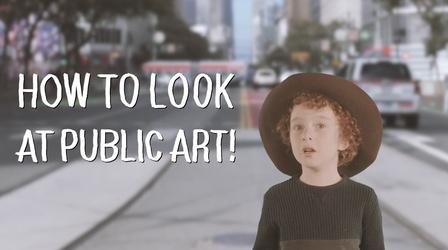 Video thumbnail: Art School Kid Curator: How To Look at Public Art