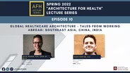 Global Healthcare Architecture - Tales from Working Abroad