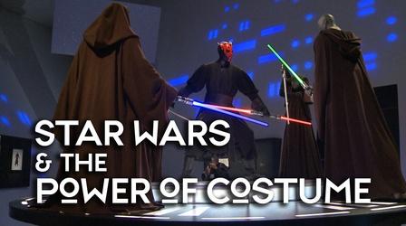 Video thumbnail: Arts District The art of the Star Wars costumes