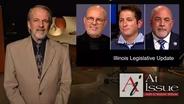 S34 E15: Illinois Legislative Update