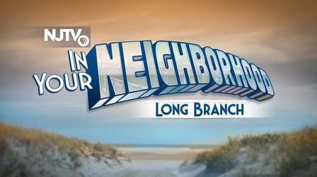 In Your Neighborhood: Long Branch