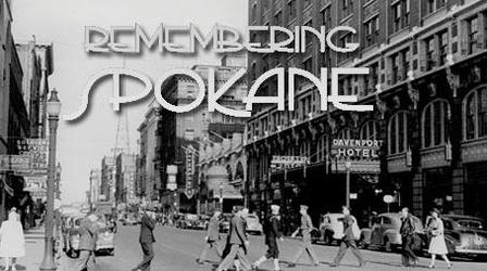Video thumbnail: KSPS Documentaries Remembering Spokane