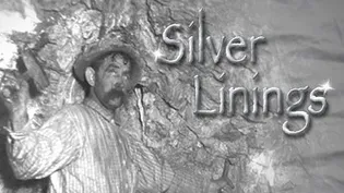 Silver Lining: The Early Days of Idaho's Silver Valley