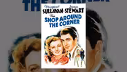 The Shop Around the Corner WEB EXTRA