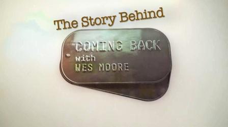 Video thumbnail: SOPTV Stories of Service The Story Behind Coming Back with Wes Moore
