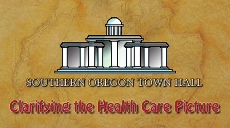 Video thumbnail: SOPTV S. Oregon Town Hall: Clarifying the Health Care Picture