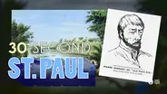 30-Second St. Paul: Our City's Previous Name 