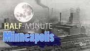 Half-Minute Minneapolis | Artificial Moon