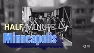 Half-Minute Minneapolis | Longfellow
