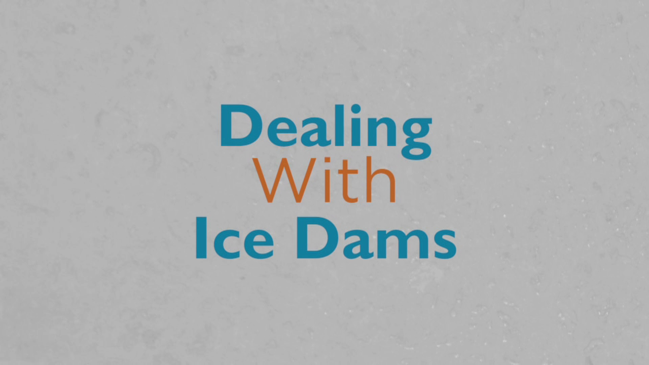 Improving Your Home's Performance - Ice Dams