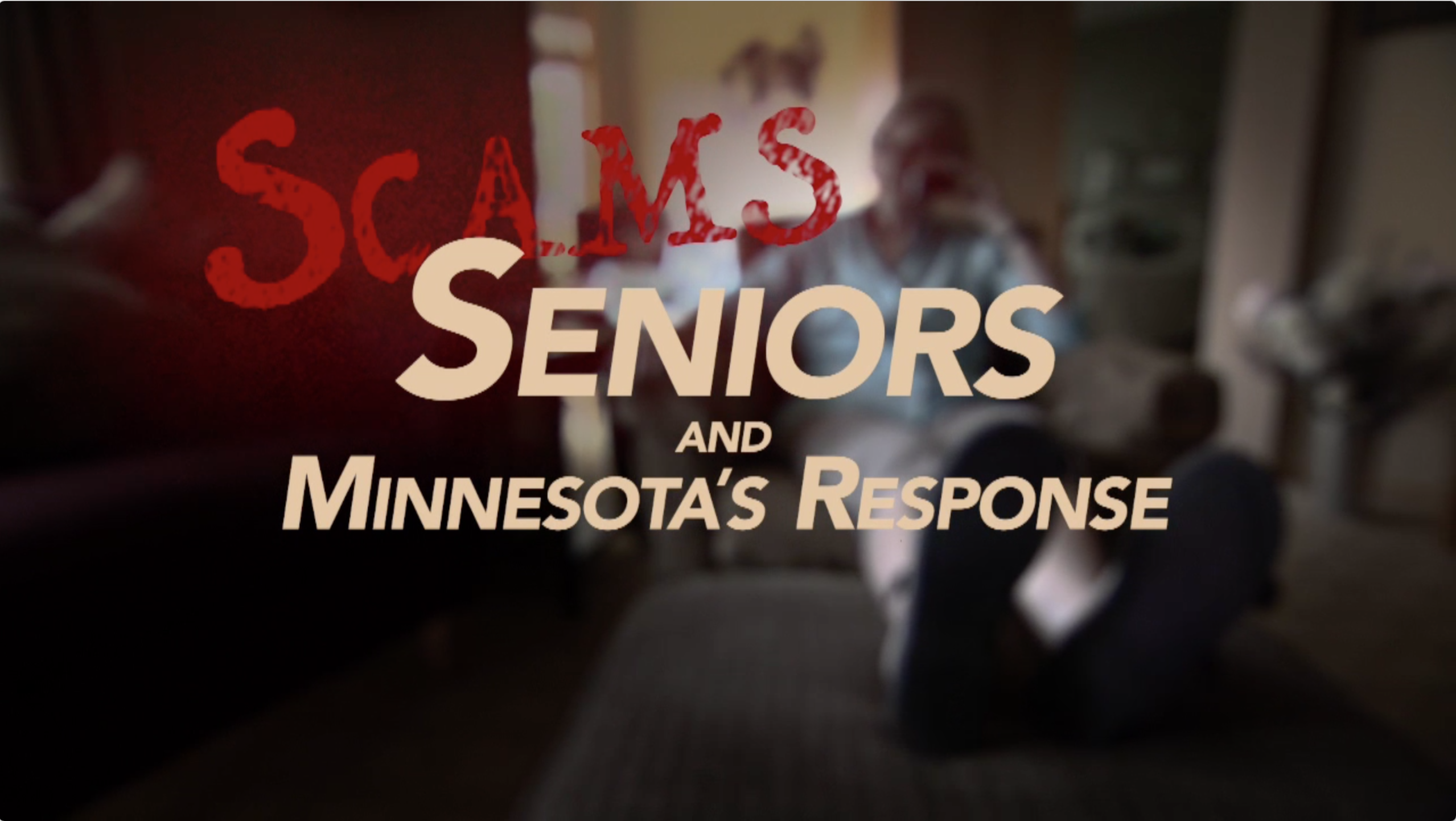 Scams, Seniors & Minnesota's Response