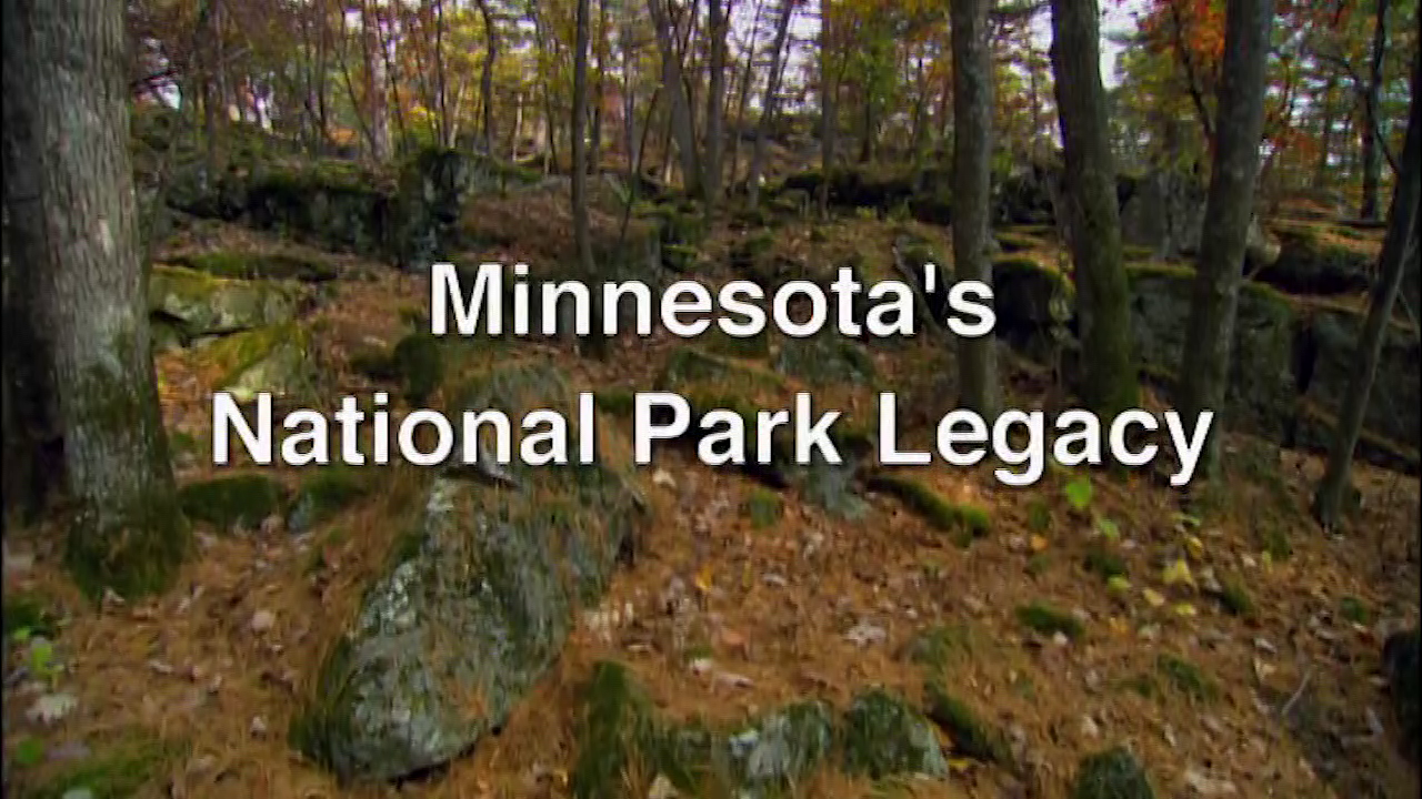 Minnesota's National Park Legacy