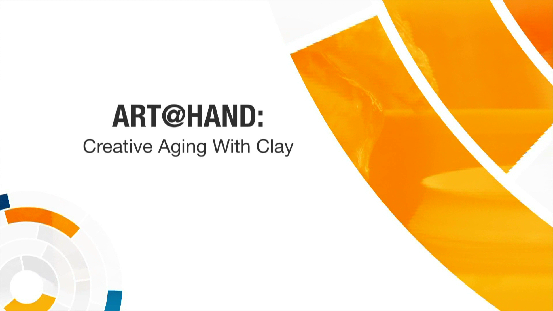 Art At Hand: Creative Aging With Clay