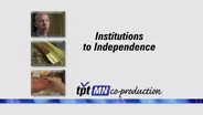 Institutions To Independence