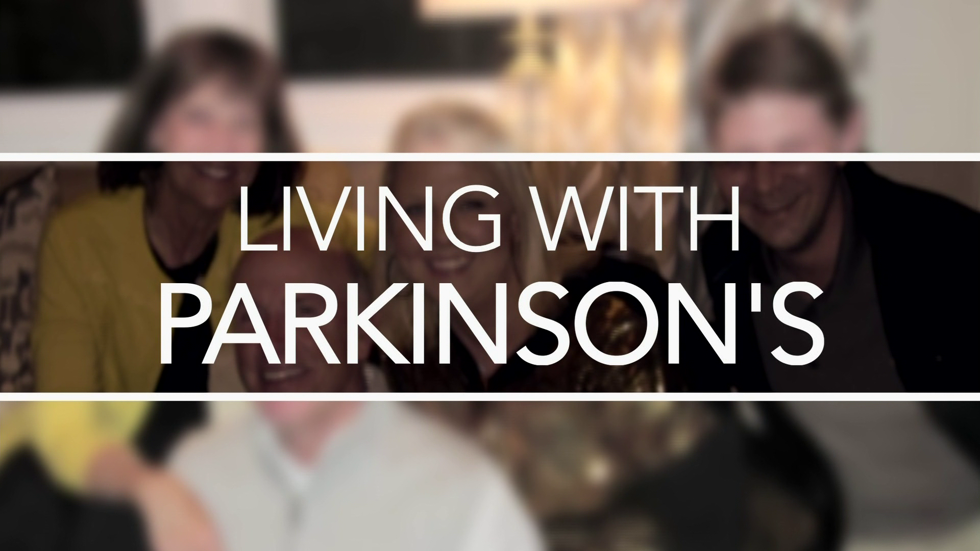 Living With Parkinson's