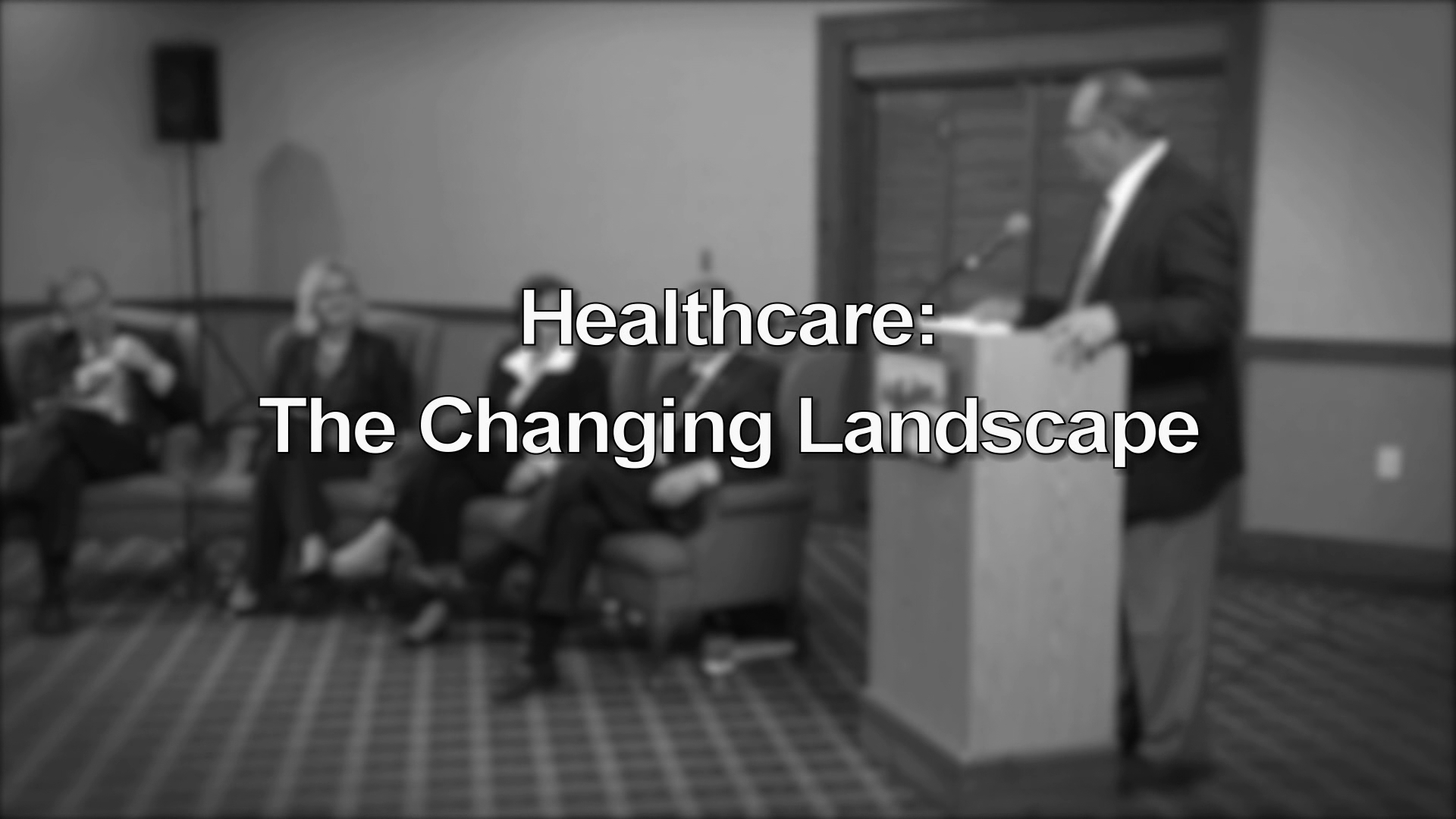 Healthcare | The Changing Landscape