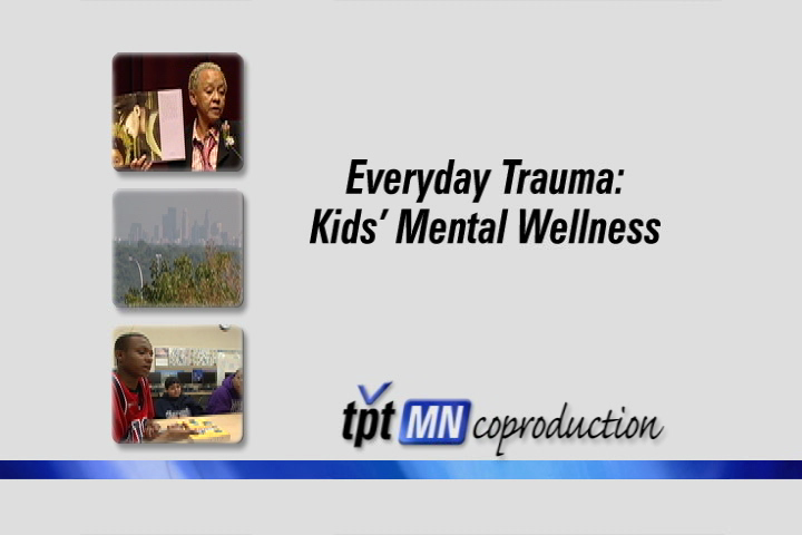 Everyday Trauma | Kids' Mental Wellness