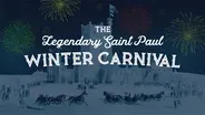 The Legendary Saint Paul Winter Carnival Preview