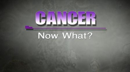 Video thumbnail: KTWU Special Programs Cancer:  Now What?