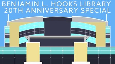 Video thumbnail: WKNO Benjamin L. Hooks Library 20th Anniversary Special