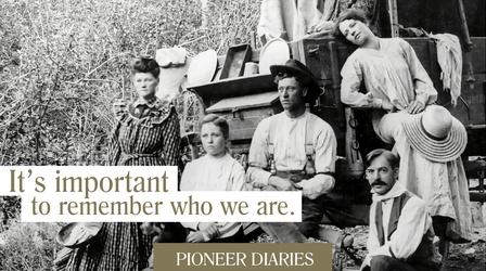 Video thumbnail: Utah History Pioneer Diaries: It's Important to Remember Who We Are