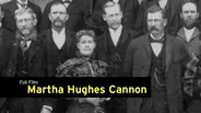 Martha Hughes Cannon