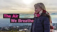 The Air We Breathe