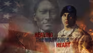 Healing The Warrior's Heart